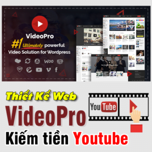 Thiết kế Web Video Youtube kiếm Tiền Online