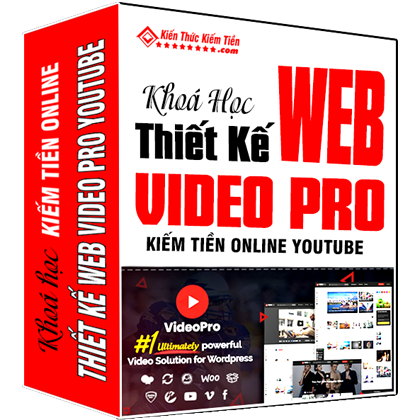 Thiet ke Web Video Pro Kiem tien Online Youtube PRO