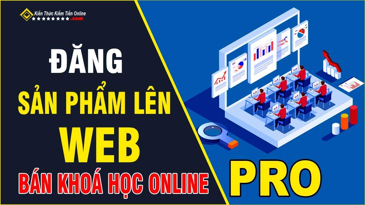 Huong Dan Dang San Pham Web Ban Khoa Hoc Online