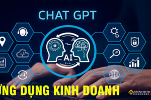 Sử Dụng ChatGPT Trong Kinh Doanh